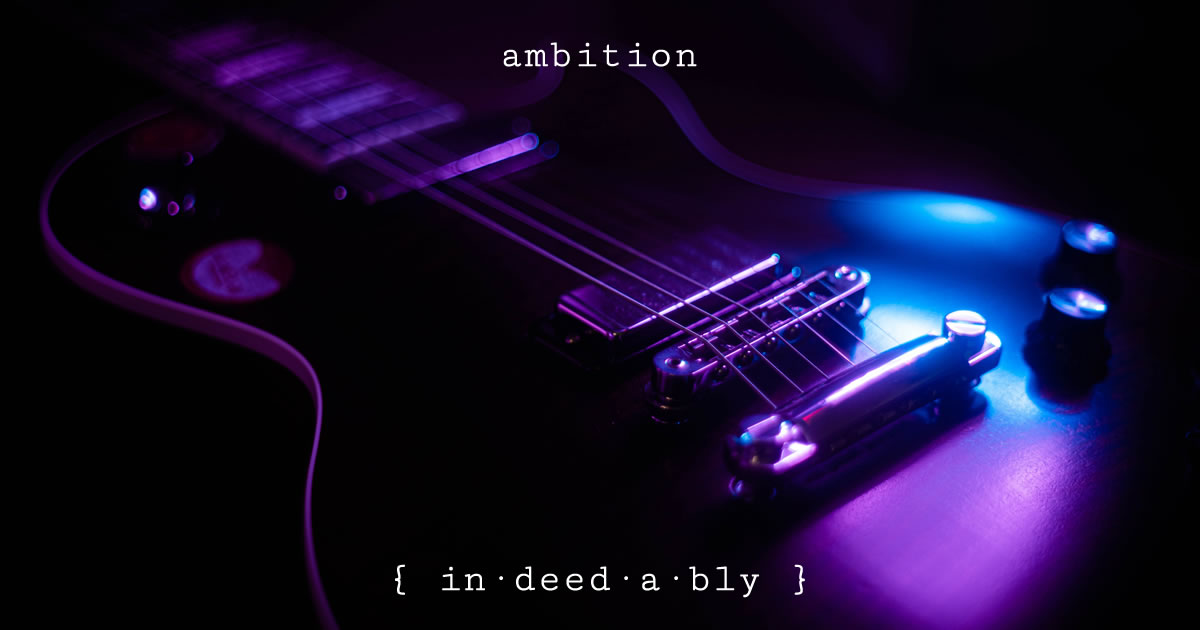 Ambition. Image credit: Xie lipton.