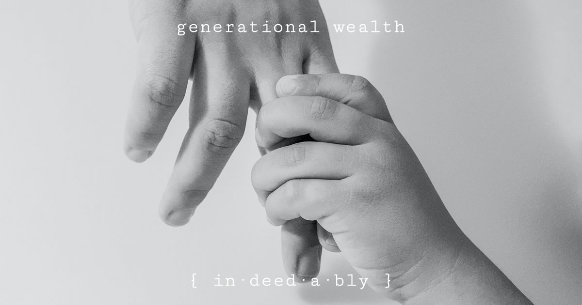 Generational wealth. Image credit: Jannis Lucas.
