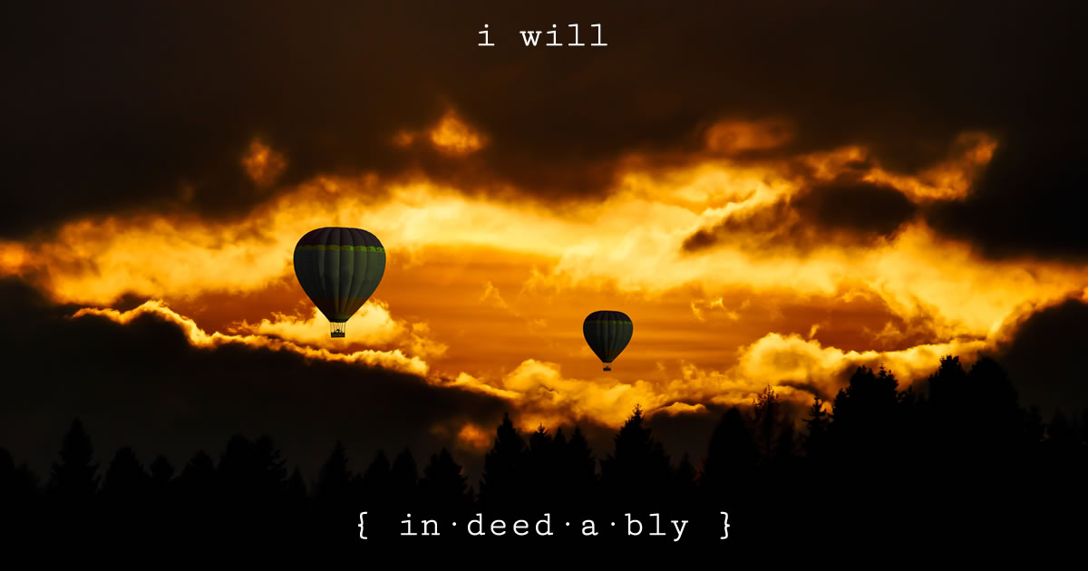 I will. Image credit: Gellinger.